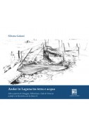 ANDAR IN LAGUNA TRA TERRA E ACQUA